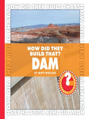 cover image of How Did They Build That? Dam